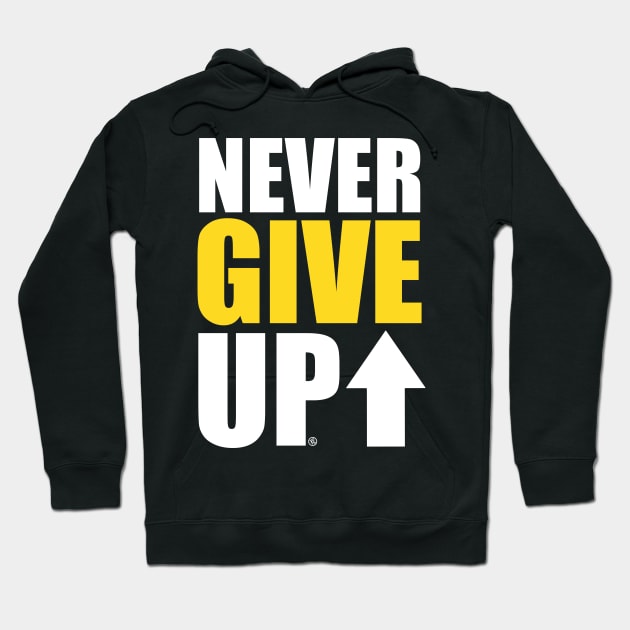 NEVER GIVE UP Hoodie by FernandoSala